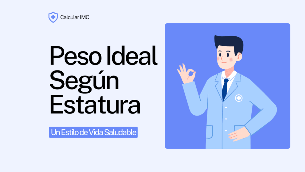 Peso Ideal Segun Estatura